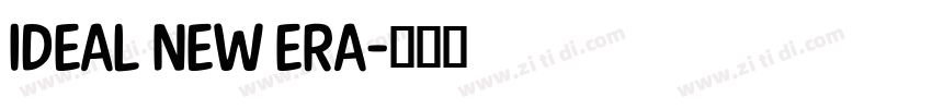 IDEAL NEW ERA字体转换